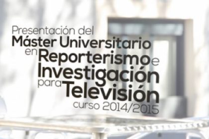 master reporterismo investigacion periodistica